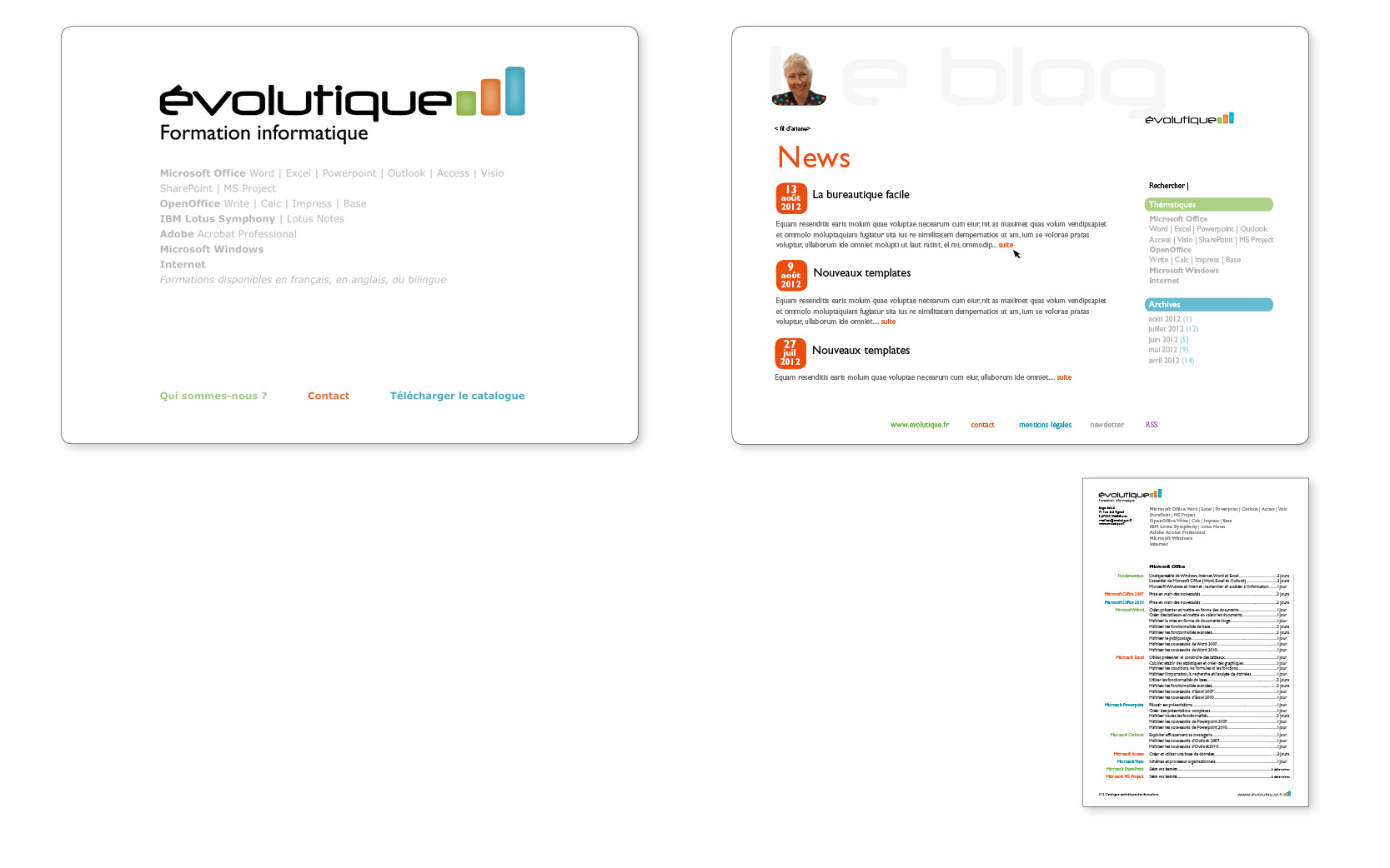 Logotype, ligne graphique, site internet et blog pour Evolutique (formation informatique), 2011  à 2013.